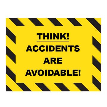Picture of Sign, Safety Think-Accidents Are Avoidable