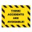 Picture of Sign, Safety Think-Accidents Are Avoidable