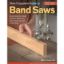Picture of Book, Woodworking New Complete Guide to Band Saw